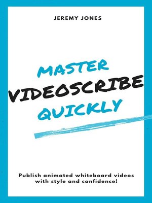 cover image of Master VideoScribe Quickly